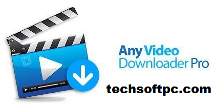 Any Video Downloader Pro Crack